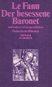 Der besessene Baronet und andere Geistergeschichten by Sheridan Le Fanu
