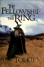 The Fellowship of the Ring by J.R.R. Tolkien