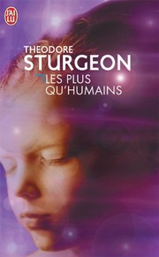 More Than Human by Theodore Sturgeon