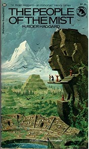 The People of the Mist by H. Rider Haggard