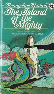 Island of the Mighty by Evangeline Walton
