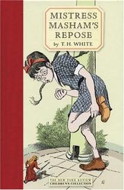 Mistress Masham's Repose by T. H. White