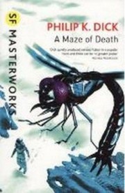 A maze of death by Philip K. Dick