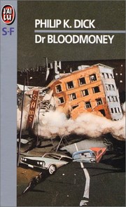 Dr. Bloodmoney by Philip K. Dick