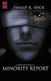 Minority Report by Philip K. Dick