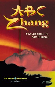 China Mountain Zhang by Maureen F. McHugh