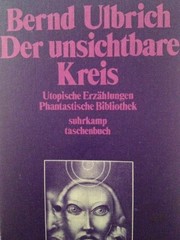 Der Unsichtbare Kreis: Utopische Erzählungen by 