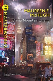 China Mountain Zhang by Maureen F. McHugh