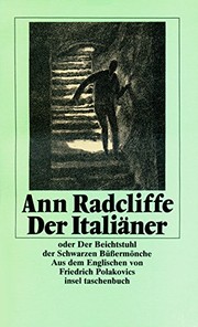 Der Italiäner oder der Beichtstuhl der Schwarzen Büßermönche by 