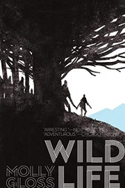 Wild life by Molly Gloss