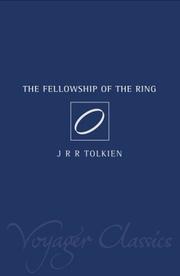The Fellowship of the Ring by J.R.R. Tolkien