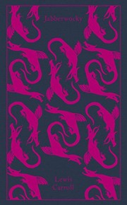 Jabberwocky and Other Nonsense by Lewis Carroll