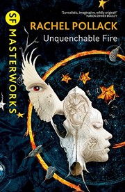 Unquenchable fire by Rachel Pollack