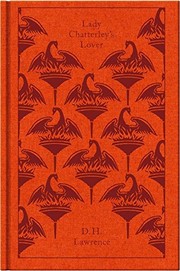Lady Chatterley's Lover by D. H. Lawrence