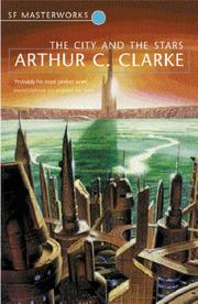 The City and the Stars by Arthur C. Clarke