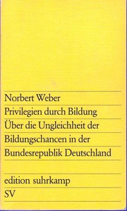 Privilegien durch Bildung by Norbert Weber