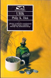 Ubik by Philip K. Dick