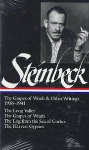 The grapes of wrath and other writings, 1936-1941 (Grapes of Wrath / Harvest Gypsies / Long Valley / Sea of Cortez) by John Steinbeck