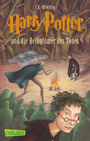 Harry Potter and the Deathly Hallows by J. K. Rowling