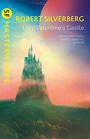 Lord Valentine's Castle by Robert Silverberg