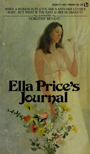 Ella Price's journal by Dorothy Bryant