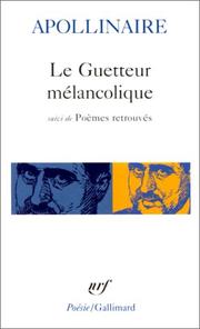 Le Guetteur mélancolique by Guillaume Apollinaire