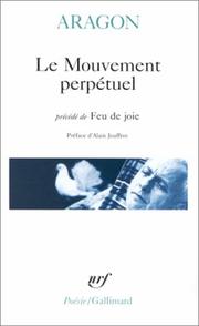 Le mouvement perpétuel by Louis Aragon