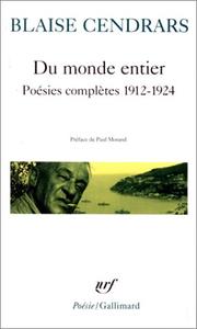 Du monde entier by Blaise Cendrars