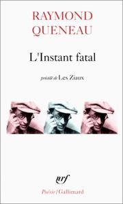 L'instant fatal by Raymond Queneau
