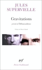 Gravitations by Jules Supervielle