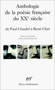 Anthologie de la poésie française du XXe siècle by Michel Décaudin