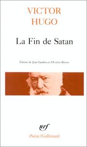 La Fin de Satan by Victor Hugo
