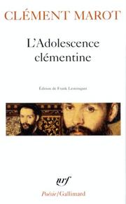 L'Adolescence clémentine by Clément Marot
