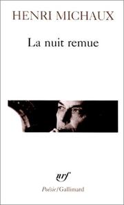 La Nuit remue by Henri Michaux