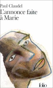 Annonce Faite a Marie, L' by Paul Claudel