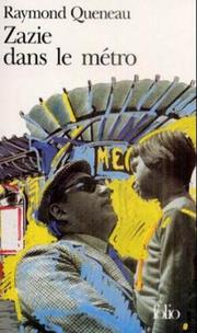 Zazie dans le Métro by Raymond Queneau