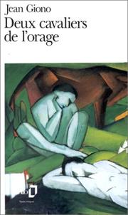 Deux cavaliers de l'orage by Jean Giono