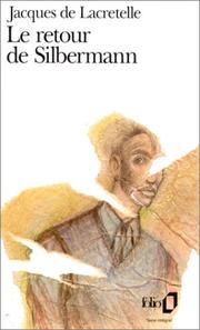 Le retour de Silbermann by Jacques de Lacretelle