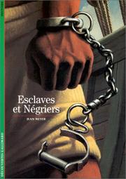 Esclaves et négriers by Jean Meyer