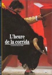 L'heure de la corrida by Claude Pelletier