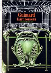 Guimard, l'art nouveau by Philippe Thiébaut