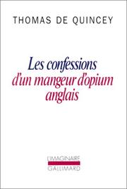 Les Confessions d'un mangeur d'opium anglais by Pierre Leyris