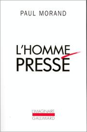 L'homme pressé by Paul Morand