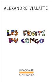 Les fruits du Congo by Alexandre Vialatte