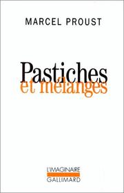 Pastiches et mélanges by Marcel Proust