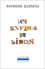 Les enfants du limon by Raymond Queneau