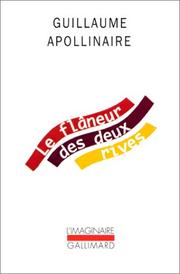 Le flâneur des deux rives by Guillaume Apollinaire