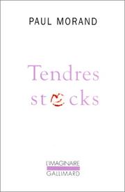 Tendres stocks by Paul Morand