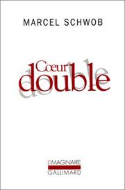 Coeur double by Marcel Schwob