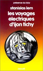 Voyages électriques d'ijon tichy by Stanisław Lem